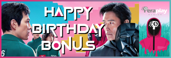 Happy Birhtday Bonus