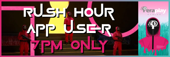 Rush Hour 7PM ONLY FOR APP USERS